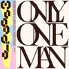 Only One Man (with Melody's Echo Chamber)