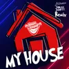 My House Blondee & Housejunkee Remix