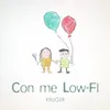 About Con Me Low-Fi Song