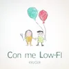 Con Me Low-Fi