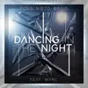 About Dancing In The Night Song