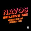 About Believe Me Where Did The Original Go? Song
