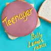 About Teenager-Billy Lemos Remix Song