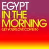 In The Morning (Let Your Love Come In)-Original Club Mix