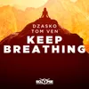 About Keep Breathing Song