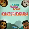 One with the Drum-From "Far Away from Raven's Home"