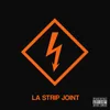 About LA Strip Joint Song