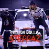 About Million Dolla Steppaz Song