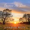 About Because He Lives Song
