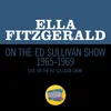 I’m Beginning To See The Light/I Got It Bad (And That Aint Good)/Don’t Get Around Much Anymore Medley/Live On The Ed Sullivan Show, March 7, 1965