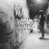 About Writing On The Wall Song