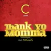 About Thank Yo Momma Song