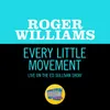 About Every Little Movement Live On The Ed Sullivan Show, July 28, 1957 Song