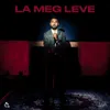 About La meg leve Song