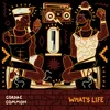 What's Life-From "Liberated / Music For the Movement Vol. 3"