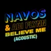 Believe Me-Acoustic