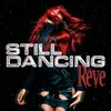 About Still Dancing Song