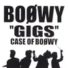 Baby Action-Live From "Gigs" Case Of Boowy / 1987