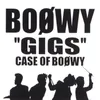 Honky Tonky Crazy-Live From "Gigs" Case Of Boowy / 1987