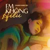 About Em Không Hiểu Song