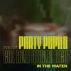 About In the Water Party Pupils Remix Song