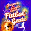 Fútbol A La Gente