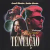 About Tentação-Fodassy Remix Song