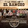 La Vida En El Rancho