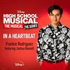 About In a Heartbeat-From "High School Musical: The Musical: The Series (Season 2)" Song