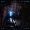 Hellogoodbye-PVRIS Remix