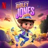 Rise Above From The Netflix Series: “Ridley Jones”