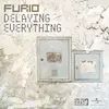 About Delaying Everything Song