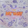 About My Way Song