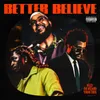 About Better Believe Song