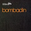 Bombadin Bombapella