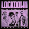 About LOCKDOWN Song