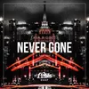 Never Gone Extended Mix