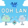Ooh Lan-Tagalog Version
