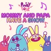About Mommy and Papa English Version Song