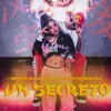 About Un Secreto Song