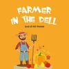 Farmer In The Dell