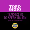 Teaches Ed To Speak Italian-Live On The Ed Sullivan Show, September 27, 1964