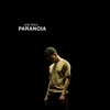 About Paranoia Song