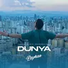 About DUNYA Song