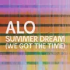 About Summer Dream (We Got The Time) Song