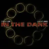 In the Dark