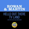 About Hello Out There TV Land-Live On The Ed Sullivan Show, April 24, 1960 Song
