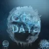About Cold Days Song