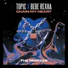 Chain My Heart MAEZTRO Remix