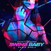 About Swing Baby-Radio Remix Song